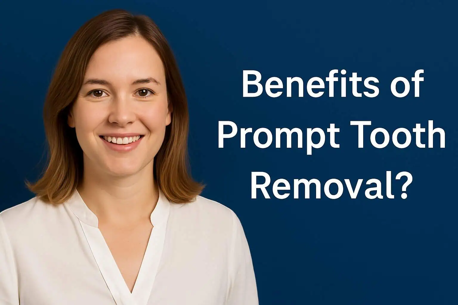 Benefits of Prompt Tooth Removal?