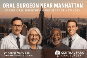 Best Oral Surgeon Near Manhattan 