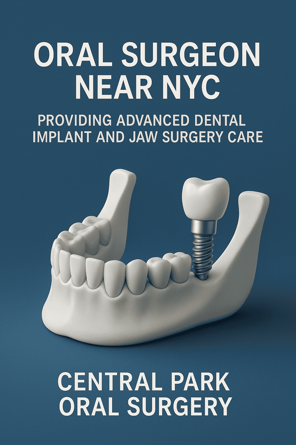 Oral Surgeon near NYC